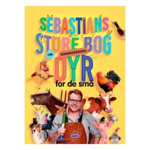 Hot Bog Sebastians Store Bog Om Bondegardens Dyr Hojtlaesningsbøger